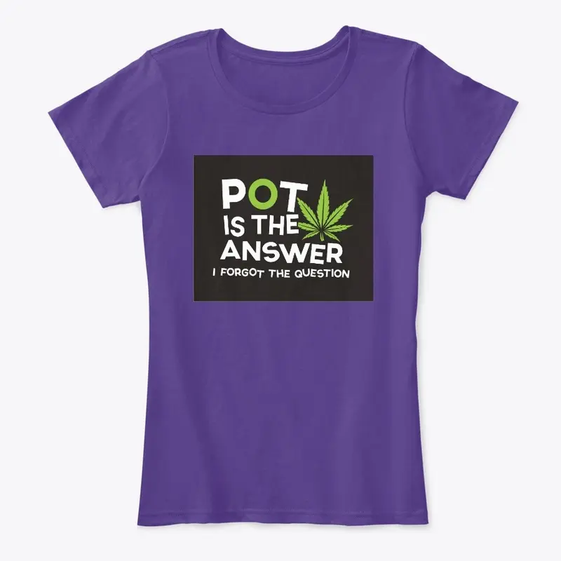 Pot is the Answer